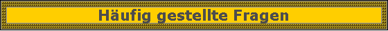 H�ufig gestellte Fragen